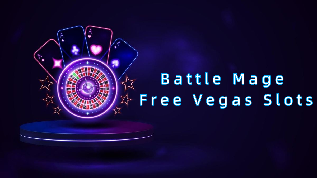 Battle Mage Free Vegas Slots پاکستان